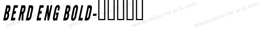 BERD ENG BOLD字体转换